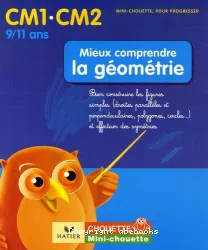 CM1.CM2 9/11 ans mieux comprendre la géométrie