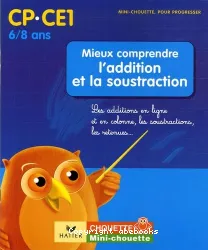 CP.CE1 6/8 ans mieux comprendre l'addition et la soustraction