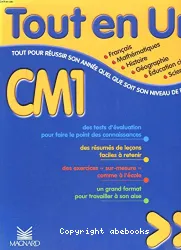 Tout en un CM1: français, mathématiques, histoire, géographie, éducation civique