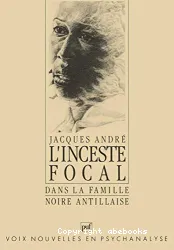 L'inceste focal dans la famille noire antillaise