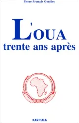 L'OUA trente ans apres