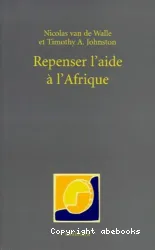 Repenser l'aide a l'Afrique