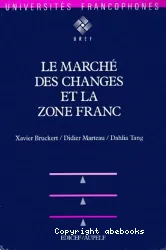 Le marché des changes et la zône franc