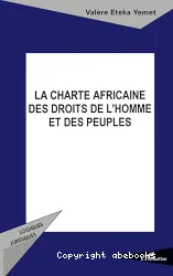 La Charte africaine des droits de l'homme et des peuples