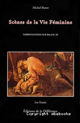 Scènes de la vie féminine