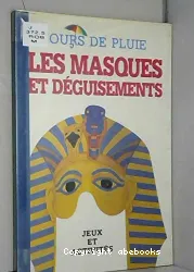 Les masques et déguisements