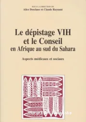 Le dépistage VIH et conseil en Afrique au sud Sahara