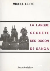 La langue secrète des dognon de Sanga
