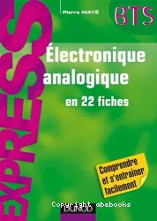 Électronique analogique en 22 fiches