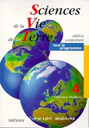Sciences de la vie et de la terre, 4e [Texte imprimé] : ensemble du programme : nouveau programme 1998
