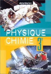 Physique chimie, 3e [Texte imprimé] : programme 1999