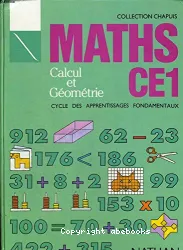 Maths, CE1 [Texte imprimé] : calcul et géométrie