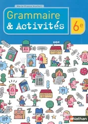 Grammaire & activités, 6e [Texte imprimé]