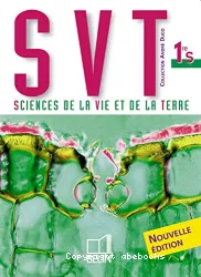 SVT, sciences de la vie et de la terre, 1re S