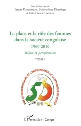 La place et le rôle des femmes dans la société congolaise, 1960-2010