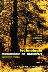 Technologie : menuiserie de bâtiment : agencement - mobilier