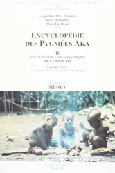 Encyclopédie des pygmées Aka