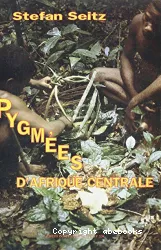 Pygmées d'Afrique Centrale