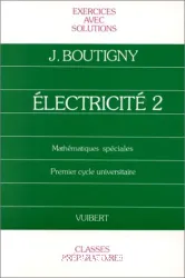 Exercices d'électricité. 2, Classe de mathématiques supérieures