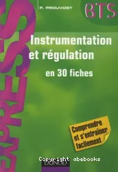 Instrumentation et régulation en 30 fiches