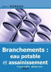 Branchements, eau potable & assainissement