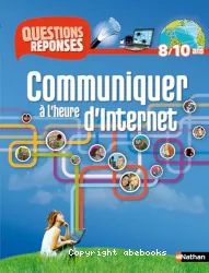 Communiquer à l'heure d'Internet