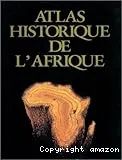 Atlas historique de l'Afrique