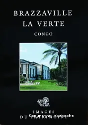 Brazzaville-la-Verte, Congo