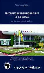 Réformes institutionnelles de la CEMAC