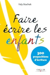 Faire écrire les enfants