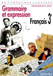 Grammaire et expression, français 3e