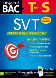 Objectif Bac - SVT Terminale S