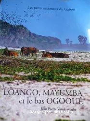 Loango, mayumba et le bas Ogooué