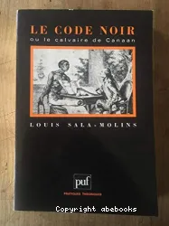 Le Code noir ou le Calvaire de Canaan