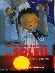 Les grasses matinées du soleil