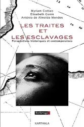 Les traites et les esclavages