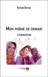 Mon poème de demain : l'insoumise