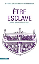 Être esclave