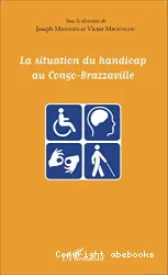 La situation du handicap au Congo-Brazzaville