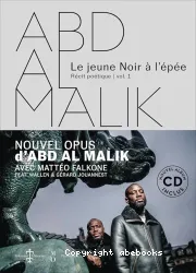 Abd Al Malik, le jeune noir à l'épée