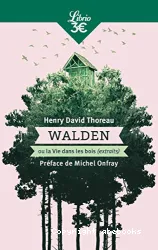 Walden ou la vie dans les bois (extraits)