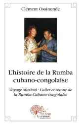 L'histoire de la rumba cubano-congolaise