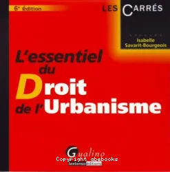 L'essentiel du droit de l'urbanisme