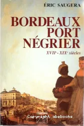 Bordeaux port négrier