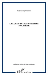 La lune n'est pas un simple mouchoir