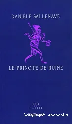 Le Principe de ruine