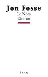 Le nom ; L'enfant