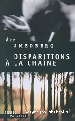 Disparitions à la chaîne