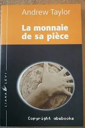 La monnaie de sa pièce