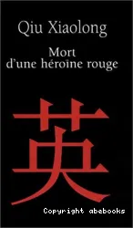 Mort d'une héroïne rouge